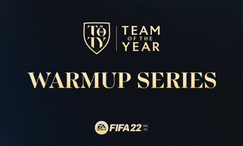 FIFA 22: TOTY Warmup Series - Llega un nuevo evento para FUT